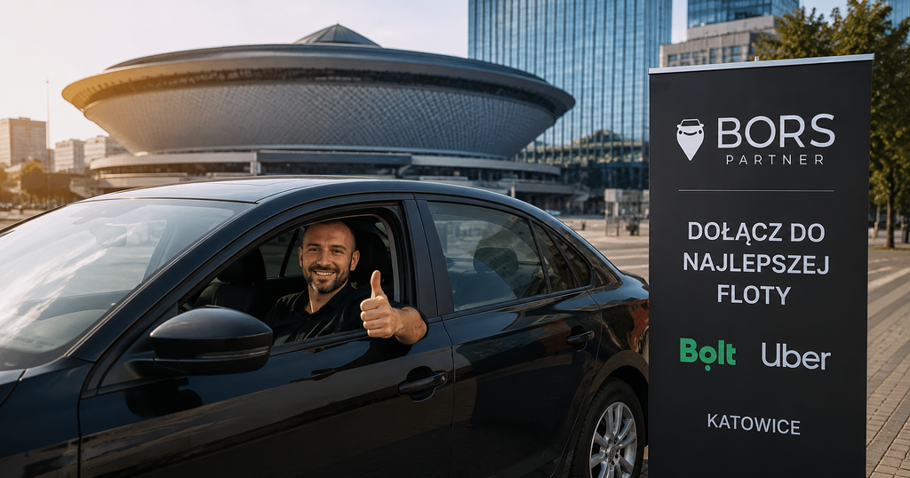 Kierowca Bors Partner w Katowicach – start na Uber i Bolt w 24 godziny